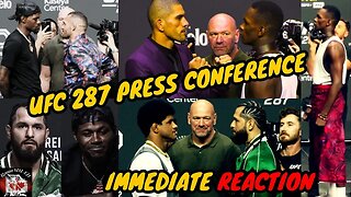 UFC 287 PRESS CONFERENCE REACTION