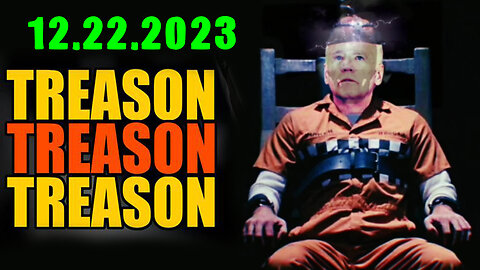 Treason Treason - Breaking News Dec 22 > RED ALERT WARNING