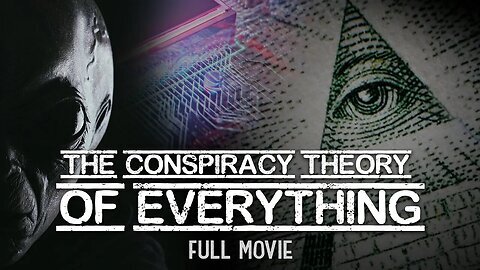 Conspiracy Theory Of Everything (Mush Watch)