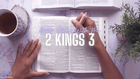 Bible Study Lessons | Bible Study 2 Kings Chapter 3 | Study the Bible With Me