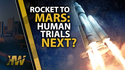 ROCKET TO MARS: HUMAN TRIALS NEXT?