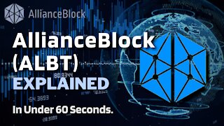 What is AllianceBlock (ALBT)? | AllianceBlock ALBT Explained in Under 60 Seconds