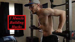 3 Muscle Building "Hacks" (Do these or stay small)