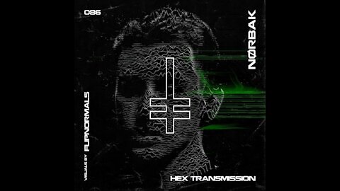 Nørbak @ HEX Transmission #086