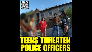 TPAS #25 Teens threatening the police!!!
