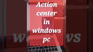 Action center in windows pc #shorts #youtubeshorts