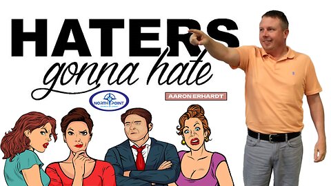 North Point Church of Christ Sermon 2023-08-06 — Haters Gonna Hate