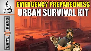 Urban Survival Kit Essentials: Prepare for Anything