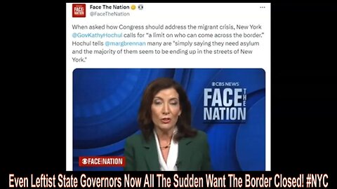 Even Leftist State Governors Now All The Sudden Want The Border Closed! #NYC