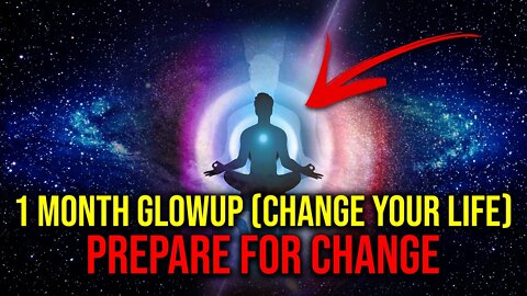 Change Your Life In 1 Month (Glowup Speedrun)