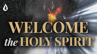 Don’t Reject the Holy Spirit