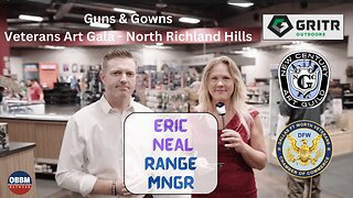 Gritr Range Manager Eric Neal - Guns & Gowns Veteran Art Gala #DFW 2023