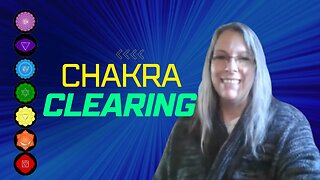 Brief Chakra Clearing for All 7 Chakras