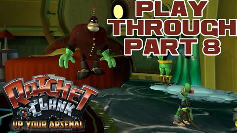Ratchet & Clank: Up Your Arsenal - Part 8 - PlayStation 3 Playthrough 😎Benjamillion