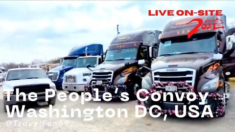 The People's Convoy (Washington DC, USA) March 8 (Part 1)