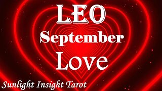 Leo *They Surprise You With an Offer, Their Feelings Are Growing For You* September 2023 Love