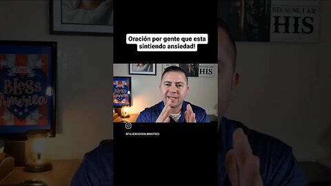 Oración por gente que esta sintiendo ansiedad!