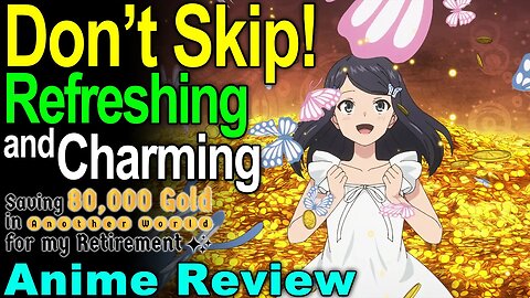 Mitsuha is Amazing!! - Saving 80,000 Gold in Another World for My Retirement Anime Review!