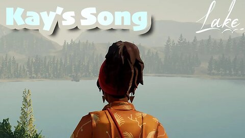 Kay's Song (14) [Lake Lets Play PS5]