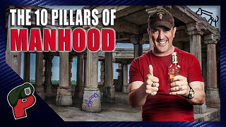 The 10 Pillars of Manhood