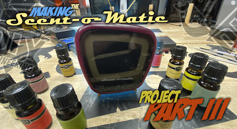 Episode 063: The Scent-O-Matic Video Player Part III