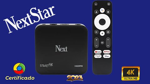 Next Start 4K TV Box Google Certificada