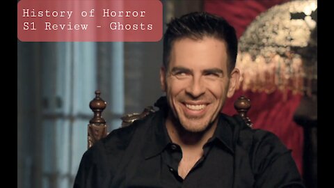 Eli Roth's History of Horror Season 1 Review - Ghosts