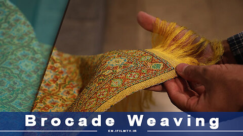 Persian art of brocade weaving: iFilm+