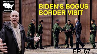 Biden's Bogus Border Visit | Episode 67