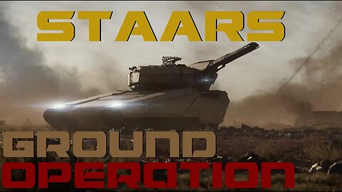 STAARS Ground Operation - Star Citizen 3.19.1