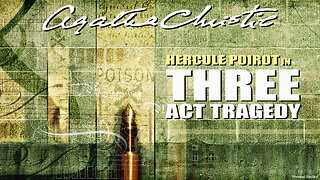 AGATHA CHRISTIE'S HERCULE POIROT THREE ACT TRAGEDY RADIO DRAMA