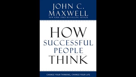 How Successful People Think by JOHN C Maxwell - FULL AUDIOBOOK