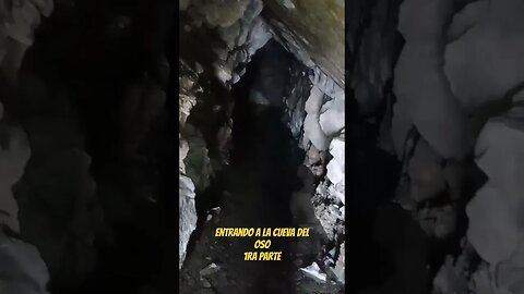 ENTRANDO A LA CUEVA DEL OSO 1ra parte