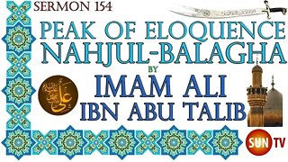 Peak of Eloquence Nahjul Balagha By Imam Ali ibn Abu Talib - English Translation - Sermon 154
