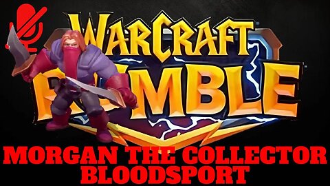 WarCraft Rumble - Morgan the Collector - Bloodsport