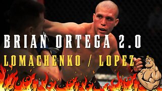 Brian Ortega DOMINATES Korean Zombie & Lopez SMOKES Lomachenko