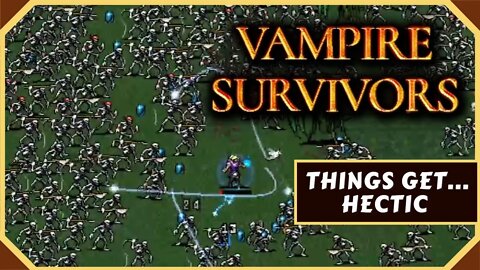Let's carve a path! | Vampire Survivors