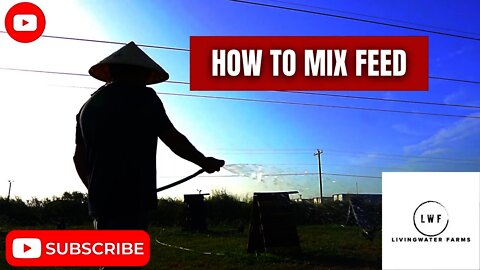 HOW TO MIX Yard feed GAMEFOWL Gamefarm Walkthrough