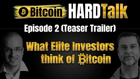What Elite Investors Think Of Bitcoin | Raoul Pal & Simon Dixon | Bitcoin HARDTalk #2 (Trailer)