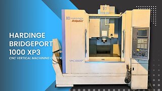 HARDINGE BRIDGEPORT 1000 XP3 CNC VMC SKU 2333 – MachineStation