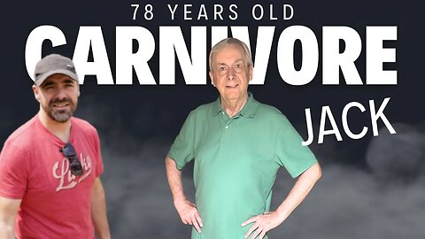 Carnivore Jack at 78: Wisdom and Triumph Against the Odds