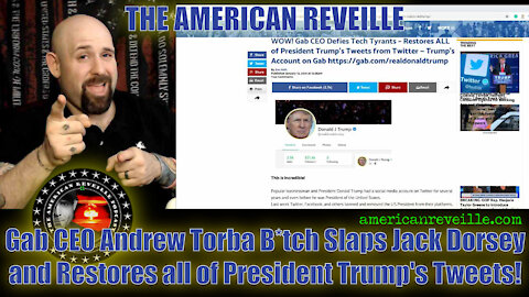 Gab CEO Andrew Torba B*tch Slaps Jack Dorsey and Restores all of President Trump's Tweets!