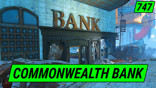 Huge Commonwealth Bank Vault | Fallout 4 Unmarked | Ep. 747