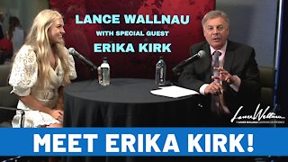 Meet Erika Kirk! | Lance Wallnau