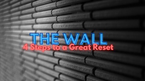 The Wall - 4 Steps A Review of Pre Pandemic Planning