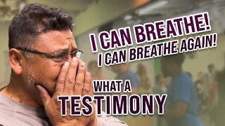 "I CAN BREATHE! I CAN BREATHE! I CAN BREATHE AGAIN! THANK YOU GOD!"