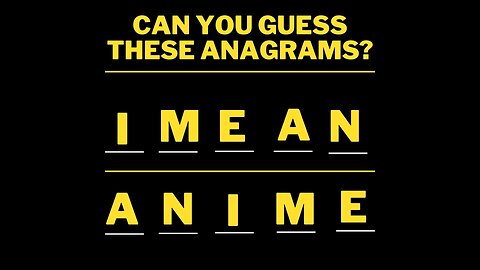 Can You Solve These Anime Anagrams?