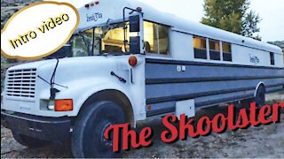 School bus conversion and intro