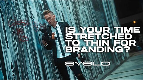 Is Your Time Stretched Too Thin for Branding? - Robert Syslo Jr