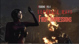 Resident Evil 4 Remake Separate Ways First Impressions